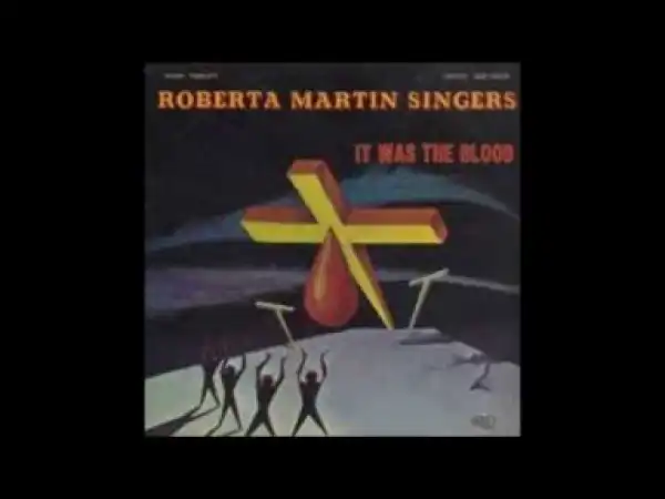 The Roberta Martin Singers - The Least That I Can Do